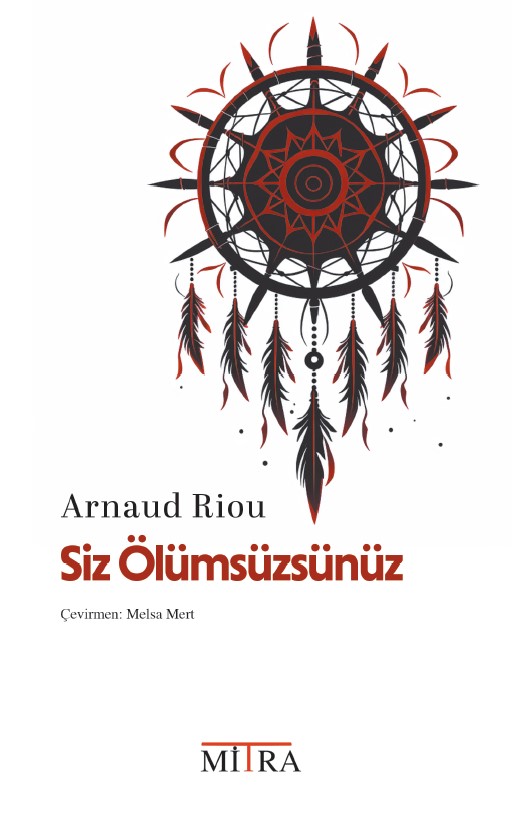 SİZ ÖLÜMSÜZSÜNÜZ